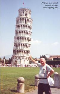 Another idiot tourist saves the tower from falling over
